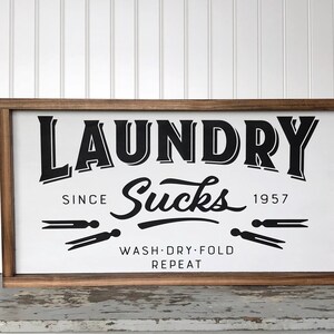 Laundry Sucks Painted Framed Wood Sign 25.5x13.5&quot;. Laundry signs, Laundry Room Decor, Farmhouse Laundry, Laundry room art, Laundry wall sign