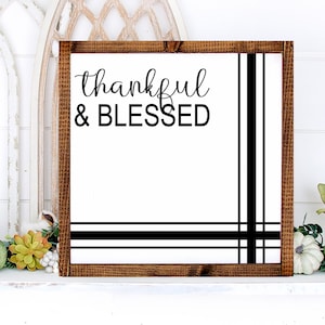 Thankful & Blessed Farmhouse Style Sign 19.5&quot;x19.5&quot;. Farmhouse style sign, Thanksgiving Wood Sign, Fall Signs, Fall Decor, Fall Mantle Decor
