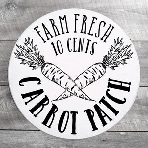 Farm Fresh Carrots Round Farmhouse Style Sign. Kitchen Signs, Farmhouse Kitchen, Easter Signs, Spring Decor Sign, Spring Decor, Bunny Signs