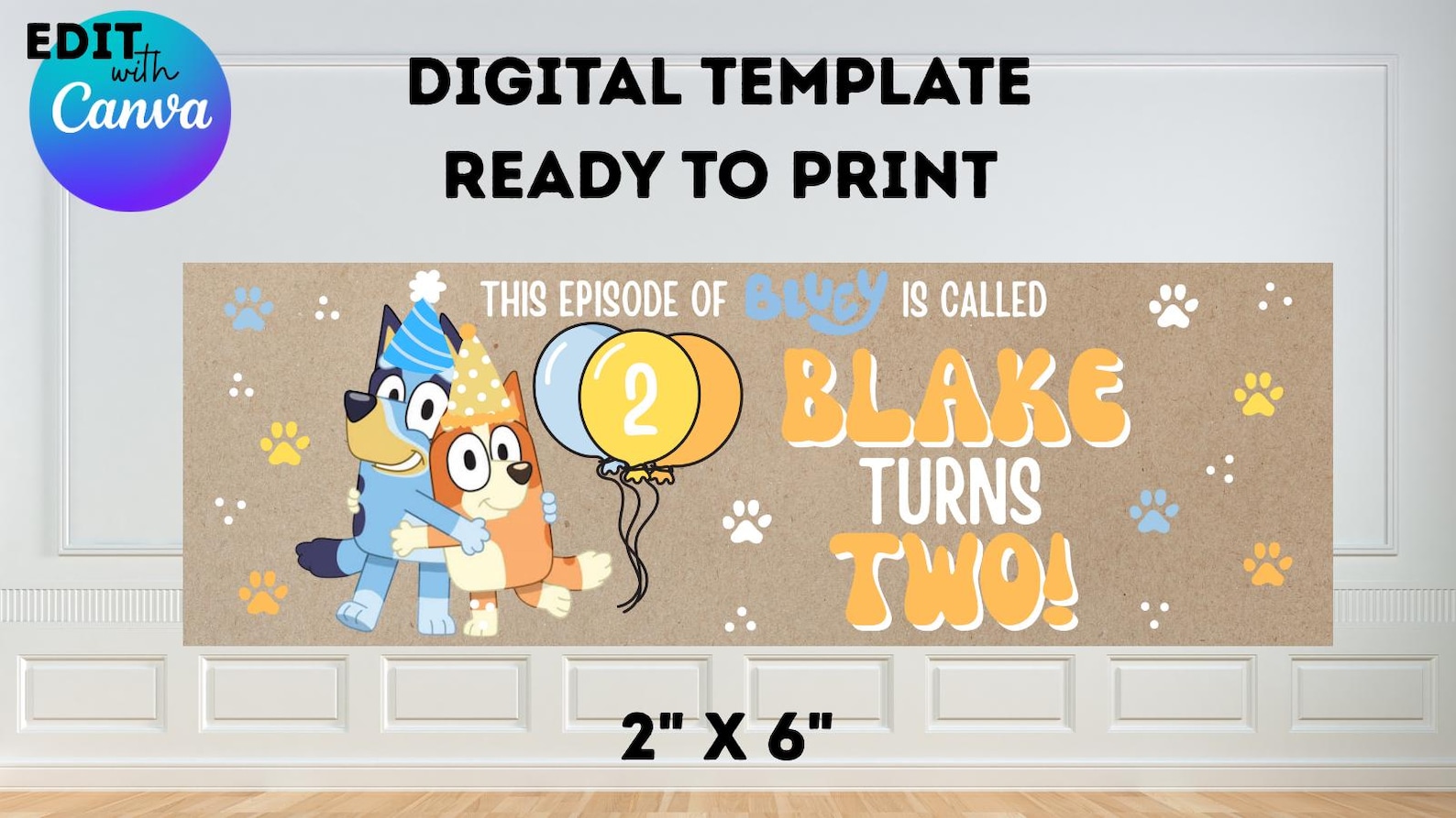 Bluey Birthday Banner Template | 2x6 Print Download (digital Download ...