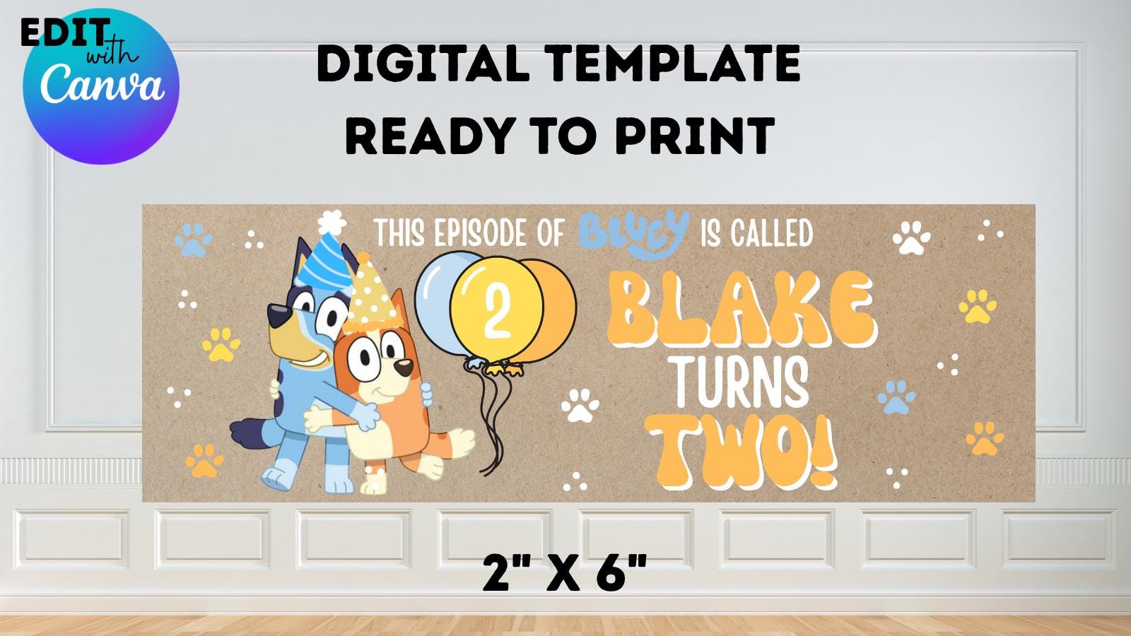 Bluey Birthday Banner Template | 2x6 Print Download (digital Download ...