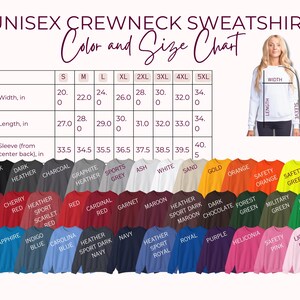 Op de afbeelding: Unisex crewneck sweatshirt kleuren- en maattabel. De tabel toont de afmetingen in centimeters voor breedte, lengte en mouwlengte. Er is een breed scala aan kleuren beschikbaar, waaronder zwart, rood, blauw en groen. Een vrouw draagt een witte sweatshirt.