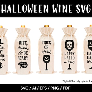 Halloween Wine Bag SVG, Halloween Wine Labels, Halloween Svg, Adult Trick or Treat Gift, Halloween Party Hostess Gift, Halloween Wine Glass