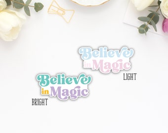 Believe in Magic Text Vinyl Sticker - MATTE - Disney Inspired for Tumbler, Laptop, Scrapbook, Water Bottle