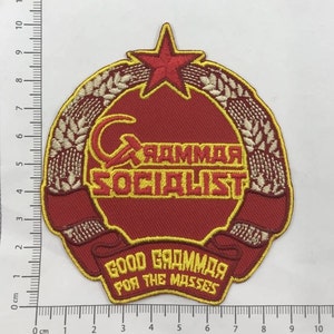 Grammar Socialist Embroidered Patch or Vinyl Sticker