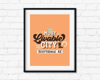 Scottsdale Arizona Art Print: Livable City Wall Art (Digital Download)