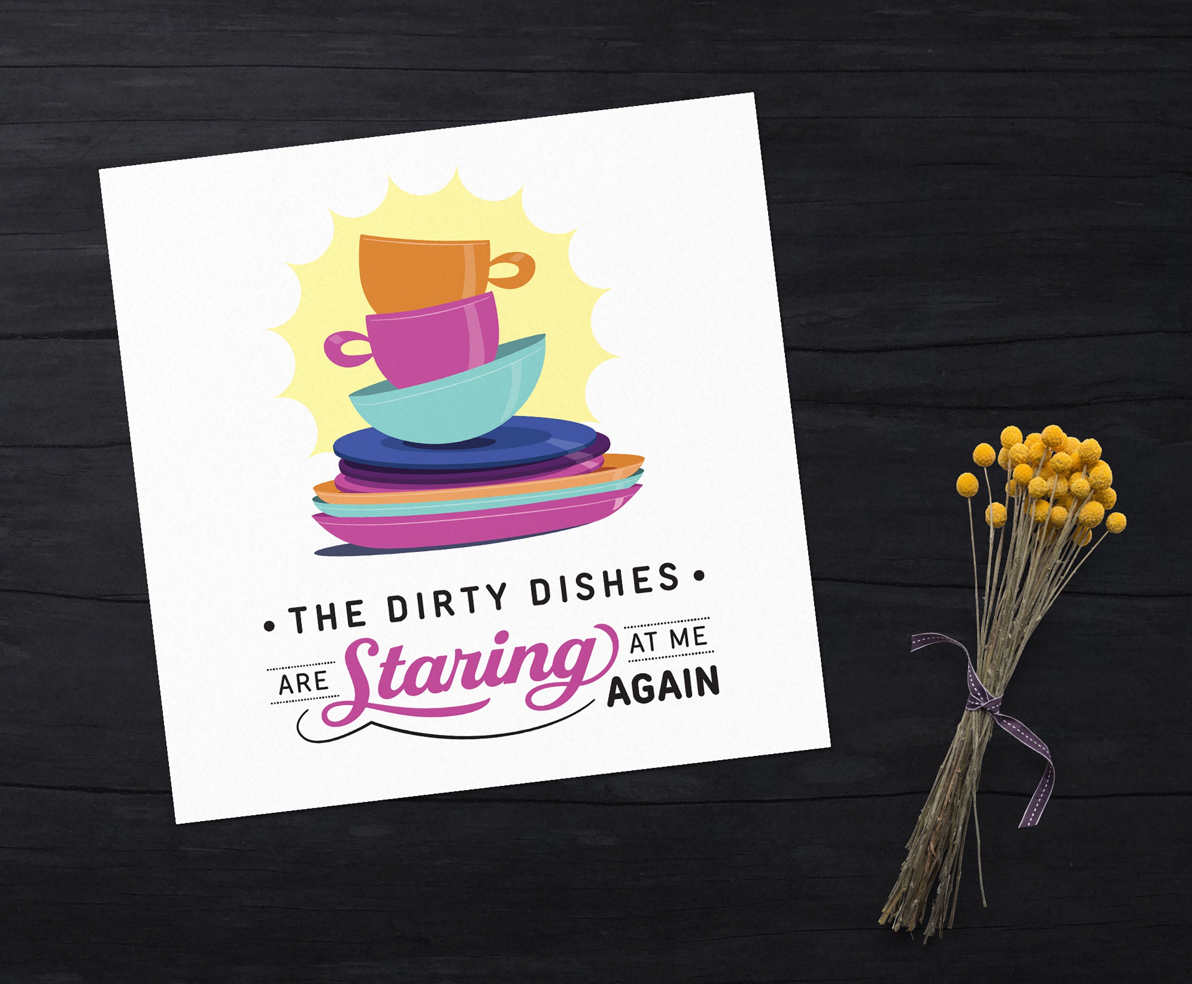 Funny Quotes Dirty Dishes Kitchen Decor Kitchen Print Etsy