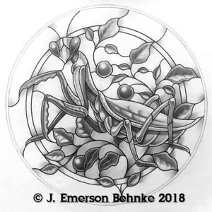 May include: A black and white line drawing of a praying mantis in a stained glass style. The mantis is surrounded by leaves and berries. The drawing is signed "J. Emerson Behnke 2018".