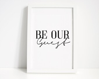 Be Our Guest Sign Etsy