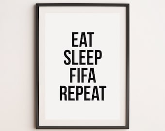 Eat Sleep Fifa Repeat Print, Footy Print, Fifa Print, Gaming Print, Football Print