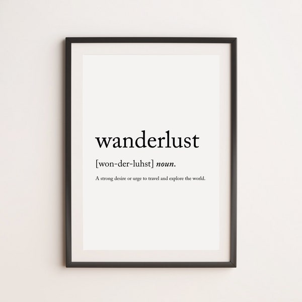 Wanderlust Definition Print: Travel Wall Art