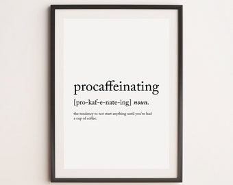 Procaffeinating Definition Print, Dictionary Print, Definition Print, Caffeine Print, Coffee Lover Print, Tea Lover Print