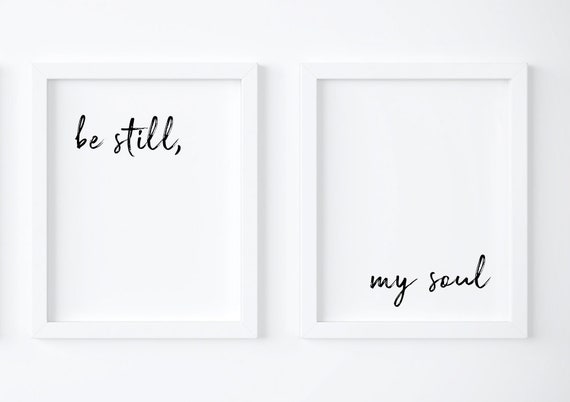 Be Still My Soul Set Of 2 Wall Prints Wall Art Home Etsy