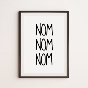 Nom Nom Nom Print, Kitchen Print, Foodie Print, Food Lover Print