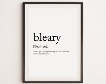 Bleary Print, Dictionary Print, Definition Print, Tired Print, Sleepy Print