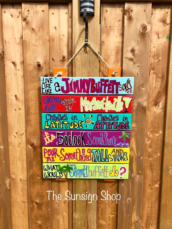 Live Life Like a Jimmy Buffett Song Sign / Outdoor Bar Sign / Etsy