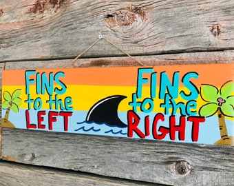 Jimmy Buffett Fins Sign, Tropical Parrot Head Wall Art, Margaritaville Decor, Parrothead fan gift, Fins to the Left Hanging Wood Sign