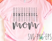 Homeschool Mom At home school SVG Instant Download for Cutting Machines New Homeschool Mama Mother Back to School New Year SVG Eps Dxf Png
