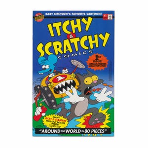 May include: A comic book cover featuring Itchy & Scratchy Comics, a cartoon cat and mouse. The cover is blue with yellow, red, and black accents. The text on the cover reads "Itchy & Scratchy Comics" and "1st Issue! Carnage-Crammed Collector's Item!"  The cover also features a giant pull-out poster inside.