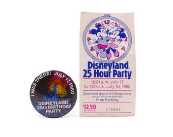 Vintage 1980 Disneyland 25th Birthday Party Button and 25 Hour Party Ticket Stub