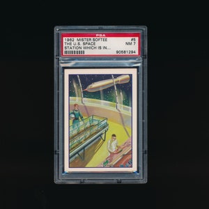 May include: A vintage trading card featuring a futuristic illustration of a space station with two astronauts tending to plants. The card is graded by PSA and has a grade of NM 7. The card is from the 1962 Mister Softee series and is numbered #5.