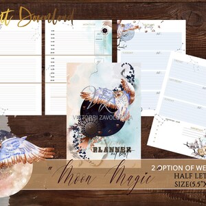 May include: A printable planner with a watercolor owl design and the text "Moon Magic" and "Planner my best". The planner includes a monthly calendar, weekly schedule, and a to-do list. The planner is available in half letter size, which is 5.5 inches by 8.5 inches.