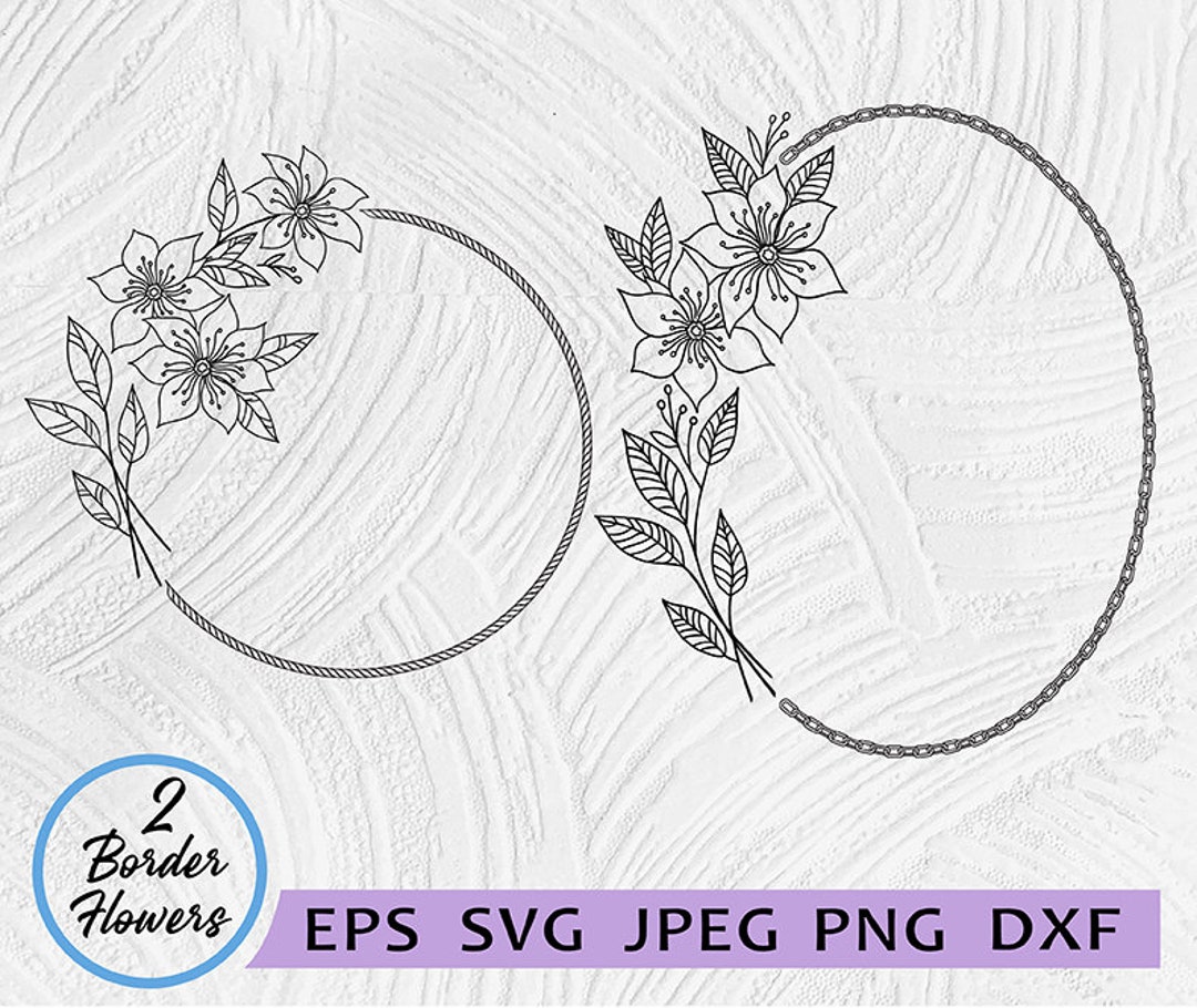 Flower Border SVG, Flower Frame SVG, File Cricut Botanical Border Cut