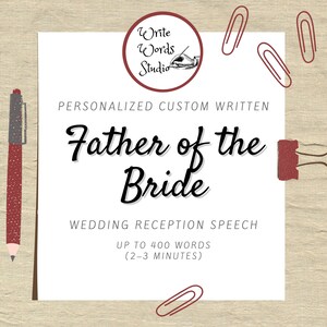 Father of the Bride Speech - Personalized, Custom Wedding Reception Toast