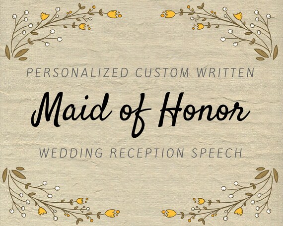 Custom Maid Of Honor Speech Personalized Matron Of Honor Etsy
