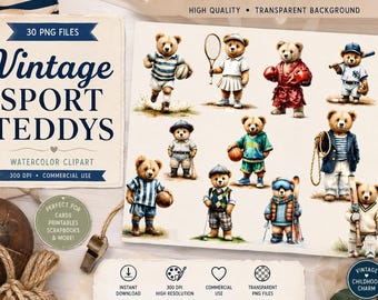 May include: A digital collection of watercolor clipart featuring ten teddy bears engaged in various sports including baseball, tennis, boxing, basketball, and skiing. The text reads Vintage Sport Teddys, 30 PNG Files, 300 DPI, and Commercial Use.