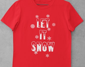 Let it snow t-shirt, Snowflake Shirt, Christmas Shirts, Winter Shirts, Snowflake Christmas Shirt