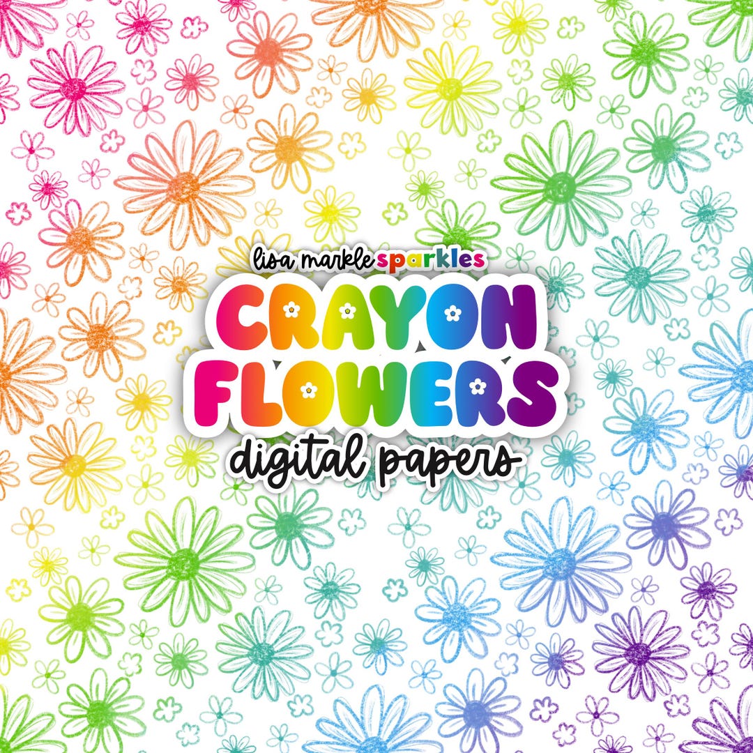 Crayon Spring Flowers Digital Paper Backgrounds Back to School Crayon ...