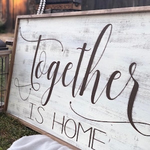 Together is Home | Framed Family Sign | Large Framed Wood Sign | Large Wood Sign | Family Room Sign | Farmhouse Sign | Home Sign