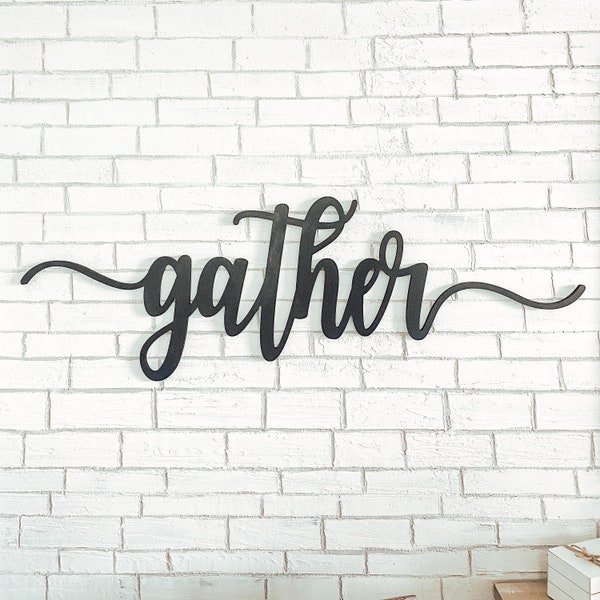 47” Gather Sign | Dining Room | Cut Out | Laser | 3D Sign | Family Room | Custom Colors | Pick Your Size