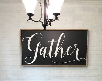 Extra Large Gather | Black Gather Sign | Gather Wood Sign | Rustic Gather Sign | Farmhouse Gather Sign | Gather | Framed Dining Sign