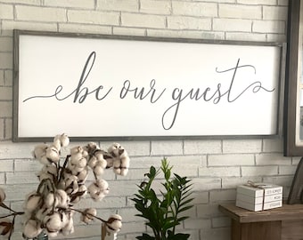 Be Our Guest Wood Sign | Framed Guest Room Decor | Framed Be Our Guest Sign | Customized Color | Customized Size | Farmhouse Style | White |