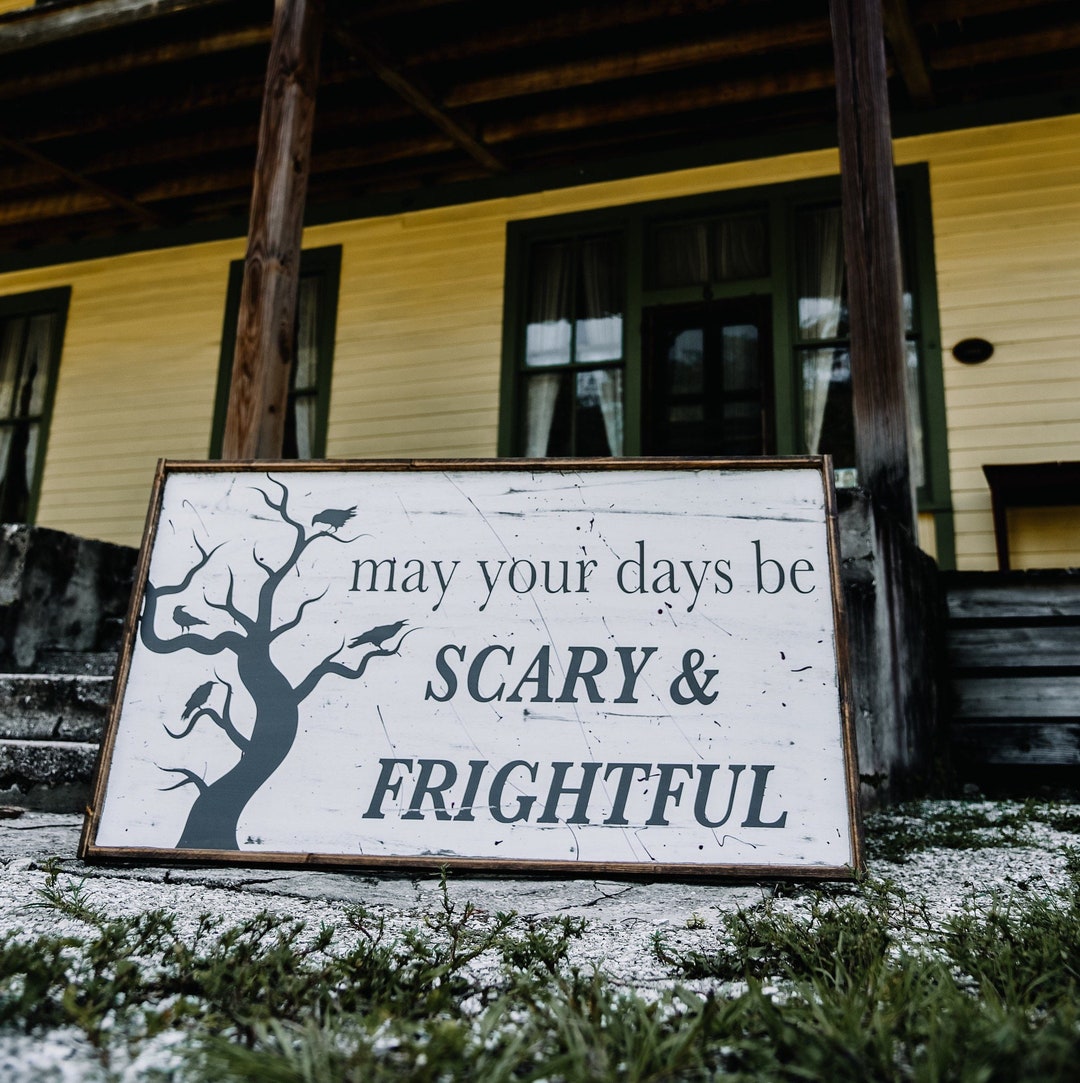 Scare Sign Halloween Sign | Halloween Decor | Scary and Frightful | Farmhouse Sign ...