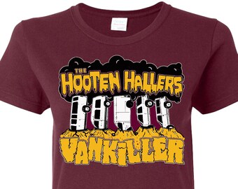 The Hooten Hallers Van Killer 2.0 Printed on Heavy 100% Cotton Maroon Women's Fit T-shirt