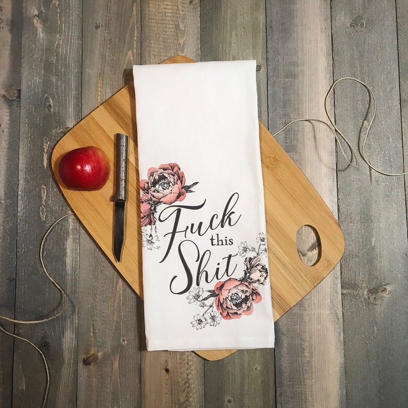 Valentine Gift for Best Friend Funny Kitchen Towel Galentines Day Gift Fuck This Shit Tea Towel Gift for Roommate. Breakup Gift Under 20 image 3