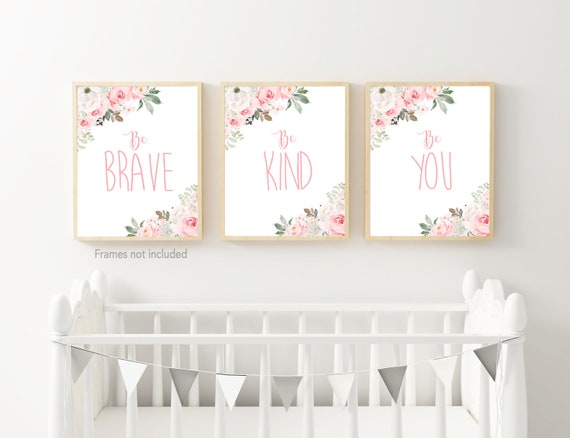 Nursery Decor, Floral Nursery Decor, Girl Nursery Wall Art, Girl Nursery Decor, Baby Room Prints, Be Brave, Be Kind, Baby Shower