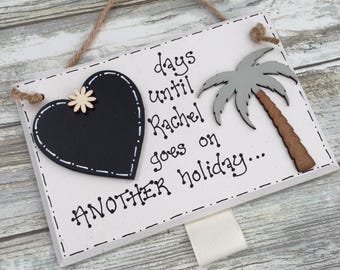Holiday Countdown Plaque, weeks until my next holiday, gift for traveller