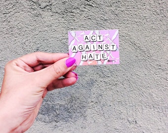 Vinyl sticker pack: Stick together against hate anywhere