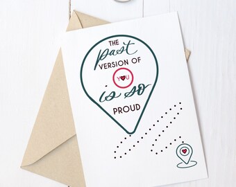 The past version of you is so proud card, self improvement card, motivation card