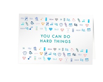 You can do hard things card, runner card, marathoner card