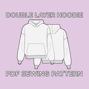 May include: A line drawing of a double layer hoodie sewing pattern. The pattern is for a hooded sweatshirt with a kangaroo pocket. The text "DOUBLE LAYER HOODIE PDF SEWING PATTERN" is at the top and bottom of the image.