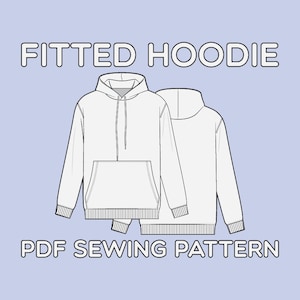 May include: Line drawing of a fitted hoodie, front and back views, with a kangaroo pocket and drawstring hood. The text "FITTED HOODIE" is above the hoodie illustration, and "PDF SEWING PATTERN" is below. The background is a light blue.
