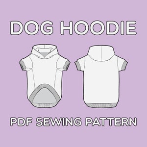 Dog Hoodie PDF Sewing Pattern Sizes XS / S / M / L / XL / 2XL