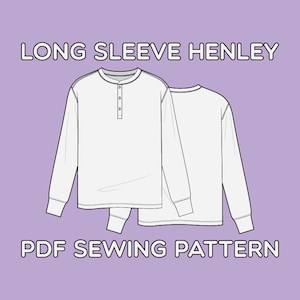 Könnte beinhalten: Eine Strichzeichnung eines Nähmusters für ein Langarm-Henley-Shirt. Das Muster wird in Vorder- und Rückansicht gezeigt. Der Text "LONG SLEEVE HENLEY PDF SEWING PATTERN" befindet sich oben und unten im Bild.