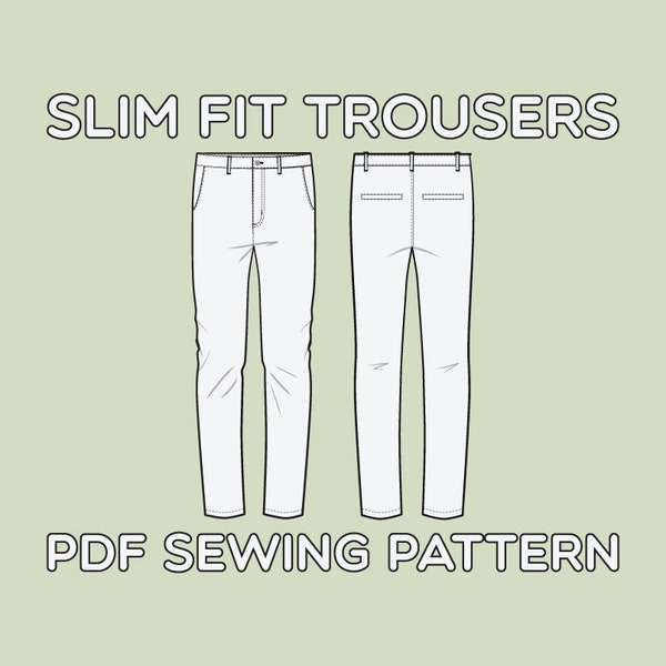 Slim Fit Trousers PDF Sewing Pattern Sizes 28 / 29 / 30 / 31 / 32 / 33 / 34 / 36