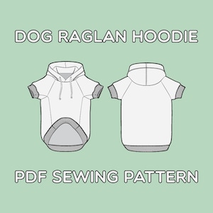 Dog Raglan Hoodie PDF Sewing Pattern Sizes XS / S / M / L / XL / 2XL